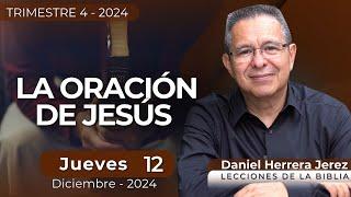 DANIEL HERRERA | LECCIÓN ESCUELA SABÁTICA | DICIEMBRE 12-2024