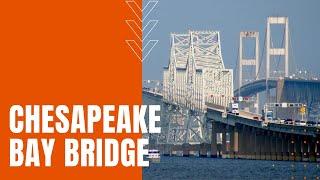 Chesapeake Bay Bridge (Year Built, Length, and History)