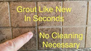 Grout Like New in Seconds No Cleaning Necessary