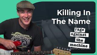 Killing In The Name - Rage Against The Machine | Guitar Lesson