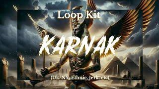 [HARD] (10+) "KARNAK" UK/NY DRILL LOOP KIT 2025 | ETHNIC x JERK DRILL LOOP KIT 2025