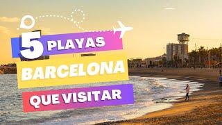 Las 5 MEJORES PLAYAS de BARCELONA en 2023