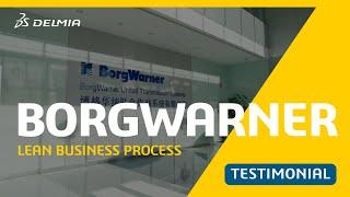 BorgWarner - Building a Lean Manufacturing Process | DELMIA