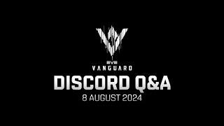 EVE Vanguard August 2024 | Discord Q&A