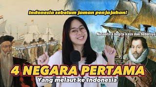 Kisah beberapa negara asing yang pertama menjelajah ke Indonesia! Apa yang terjadi? #GeekRelia