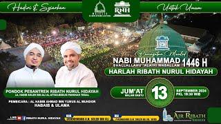 LIVE MAULID NABI DAN HARLAH KE-17 PONPES RIBATH NURUL HIDAYAH || 10 RABIUL AWAL 1446 H