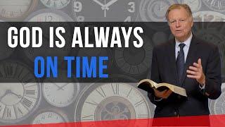 Always On Time | Sermon by Mark Finley