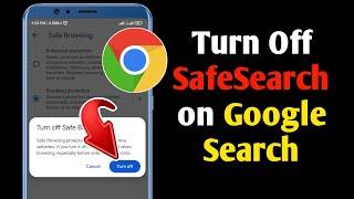 How To Turn Off Google SafeSearch on Mobile (2022) | How to Disable Google SafeSearch on Phone