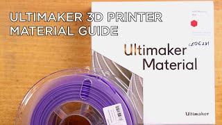 Our Guide for Ultimaker 3D Printer Materials/Filaments