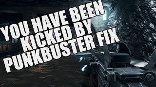 How To Fix Being Kicked By Punkbuster In Battlefield4 | BF4 PUNKBUSTER Solution!