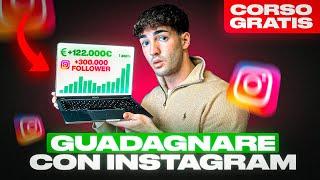 Corso GRATIS come GUADAGNARE con Instagram | 2025