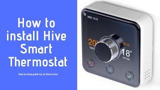 How to Install a Hive Smart Thermostat step by step guide