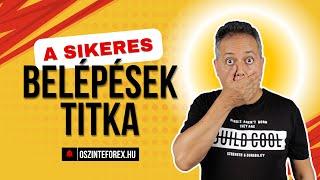 A sikeres belépések titka