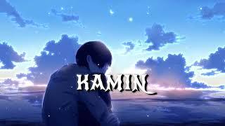 Kamin | kamin song