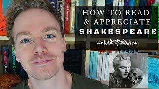 How to Read and Appreciate Shakespeare