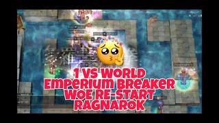 [WoE] Re-Start Ragnarok | 1 Vs World | Assassin Cross Emperium Breaker - NEMESIS GUILD