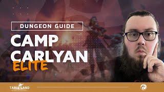 Tarisland Dungeon Guide: Camp Carlyan Elite Guide Deutsch #tarisland #mmorpg