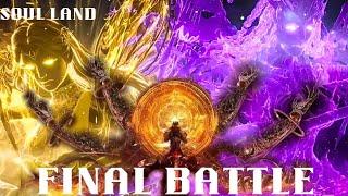 [AMV] Soul Land Final Battle | Douluo Dalu | Centuries | AMV #soulland