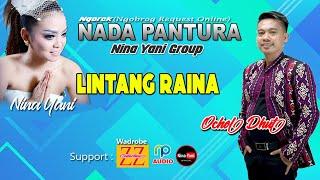 Lintang Raina | Cover Nina Yani Feat Ochol Dhut | Versi Live Streaming Nada Pantura Nina Yani Group