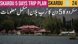Skardu 5 Days Trip Complete Travel Guide | Skardu Travel Guide | Skardu Valley | Skardu | Umaisa