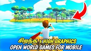 Best High Graphics Open World Games For Android & IOS In Tamil(தமிழ்)Most Realistic Games For Mobile