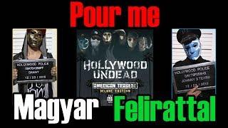 Hollywood Undead - Pour me [MAGYAR FELIRATTAL/HUNSUB]