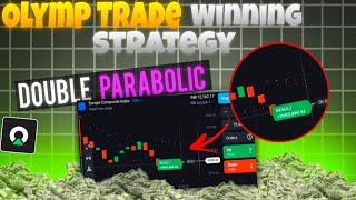 Olymptrade secret parabolic sar strategy! Only for beginners || how to double your trading balance 