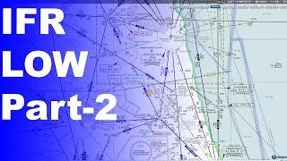 Ep. 202: IFR Low Enroute Charts Explained | Advanced Knowledge Part 2