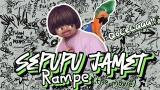 SEPUPU JAMET RAMPE (The Movie): Pertemuan Rampe Dengan Sepupunya Yang Unik 