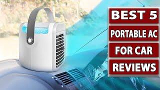 5 Best Portable AC For Car Reviews in 2024