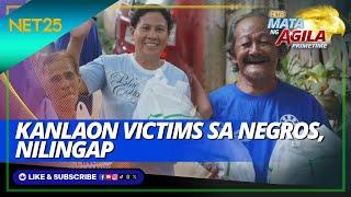 Lingap sa mamamayan sa mga probinsiya sa Negros, nagpapatuloy | Mata Ng Agila Primetime