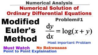 7. Modified Euler's Method | Problem#1 | Numerical Solution of Ordinary Differential Equations