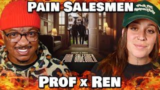 DOPE DUO! | Prof & Ren - Pain Salesmen (Reaction)