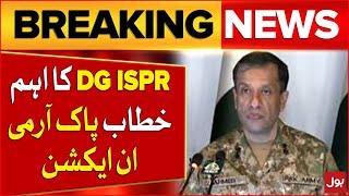 DG ISPR Important Speech | Pak Army In Action | ISPR Latest Updates | Breaking News