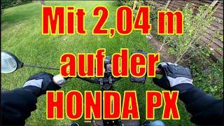 Honda PX Kultmofa an der Belastungsgrenze