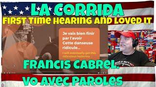 La Corrida - Francis Cabrel. VO avec Paroles. French/English Subtitles - REACTION - First Time!