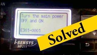 Turn the main power off and on - E301-0001 Error Fixed Cannon Printer