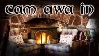 Cam Awa In | Lyrics : Madge Bray. Adapted from 'Lament for the Children' Pibroch