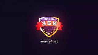  Intro Bóng Đá 360 HD