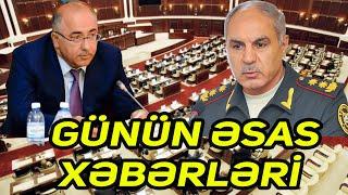 Xanlar Vəliyev "Tərtər işi"ndən danışdı, dövlət rüsumları artırılır? - Günün əsas xəbərləri