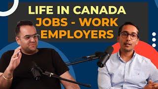 Jobs, Employers, Work & Real Life of Immigrants in Canada - #canada #success #motivation #business