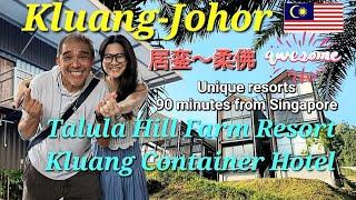 Unique Hotel Stays in Kluang Johor: Kluang Container Hotel & Talula Hill Farm| Malaysia Road Trips