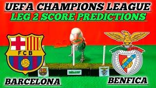 BARCELONA VS BENFICA || LEG 2 UEFA CHAMPION LEAGUE || SCORE PREDICTION