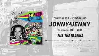 Fill The Blanks - Jonny & Jenny (Stereoria EP 2009) [Audio HQ]