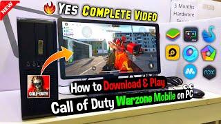 How to Download and Play COD Warzone™ Mobile on PC & Laptop (Final Video 2024)