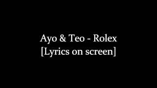 Ayo & Teo - Rolex [Lyrics on Screen]