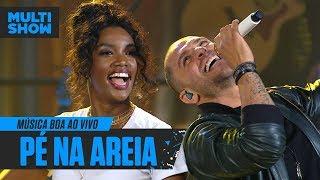 Pé Na Areia | IZA + Diogo Nogueira | Música Boa Ao Vivo | Música Multishow