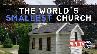 The World's Smallest Church | WIN-TV Chicago Ch.24-5