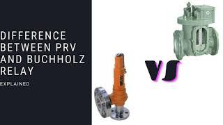 Difference Between PRV And Buchholz Relay: EEBootCamp Knowledge in Minutes