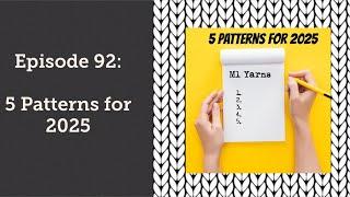 Episode 92: 5 Patterns for 2025